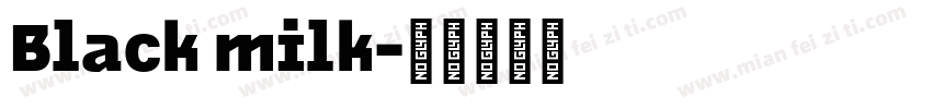 Black milk字体转换